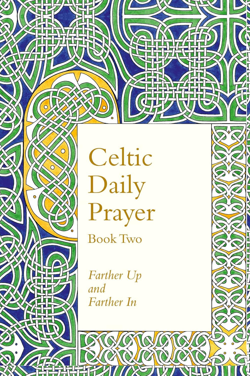 Celtic Daily Prayer Book Two