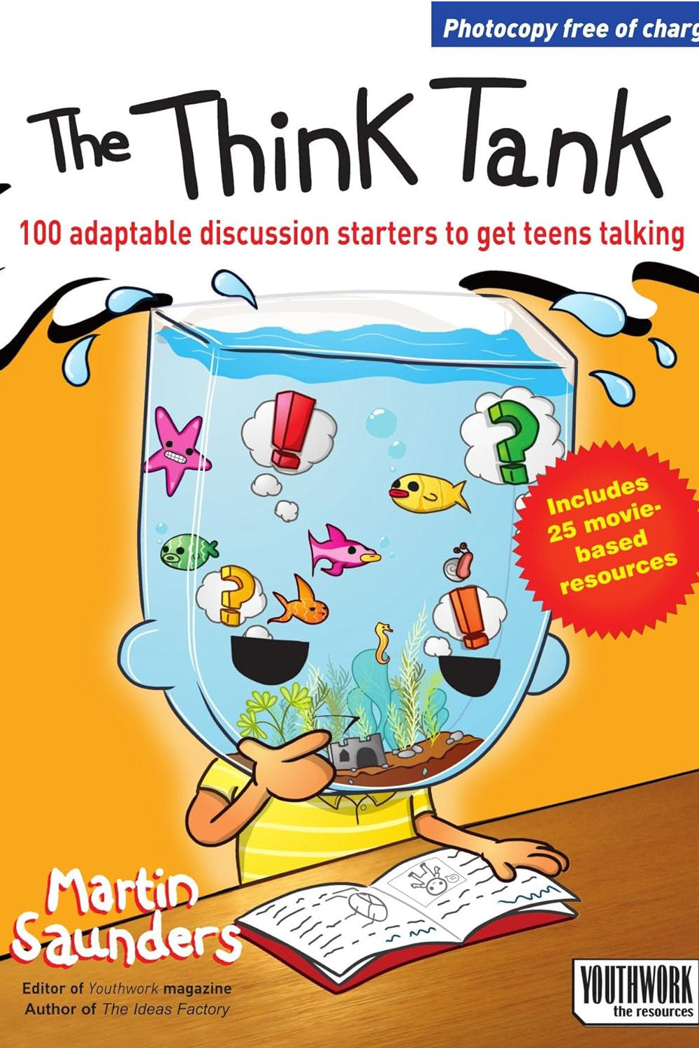 The Think Tank 100 Adaptable Discussion Starters