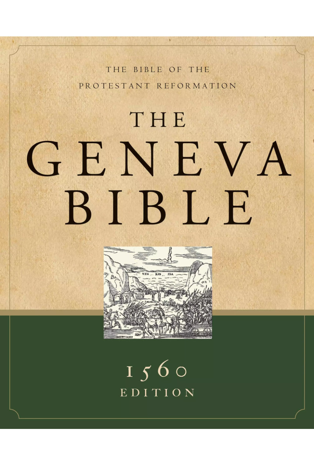 The Geneva Bible 1560 Edition Hardback