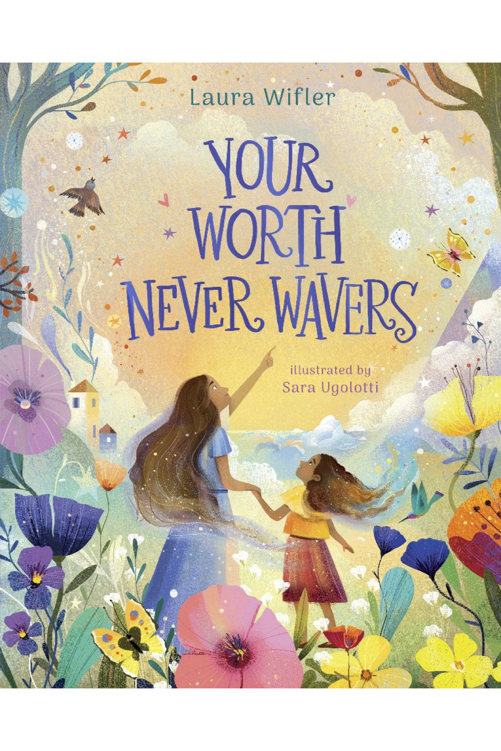 Your Worth Never Wavers