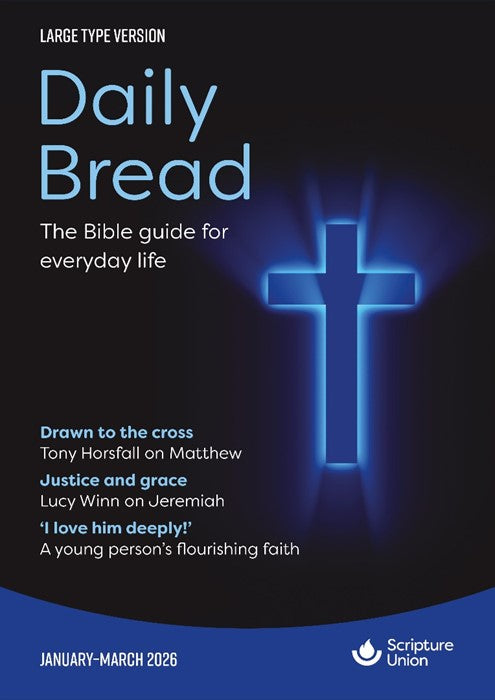 Daily Bread Large Print January-March 2026