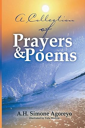 A Collection of Prayers & Poems