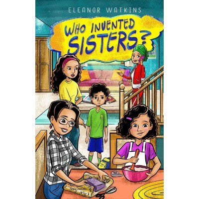 Who Invented Sisters?