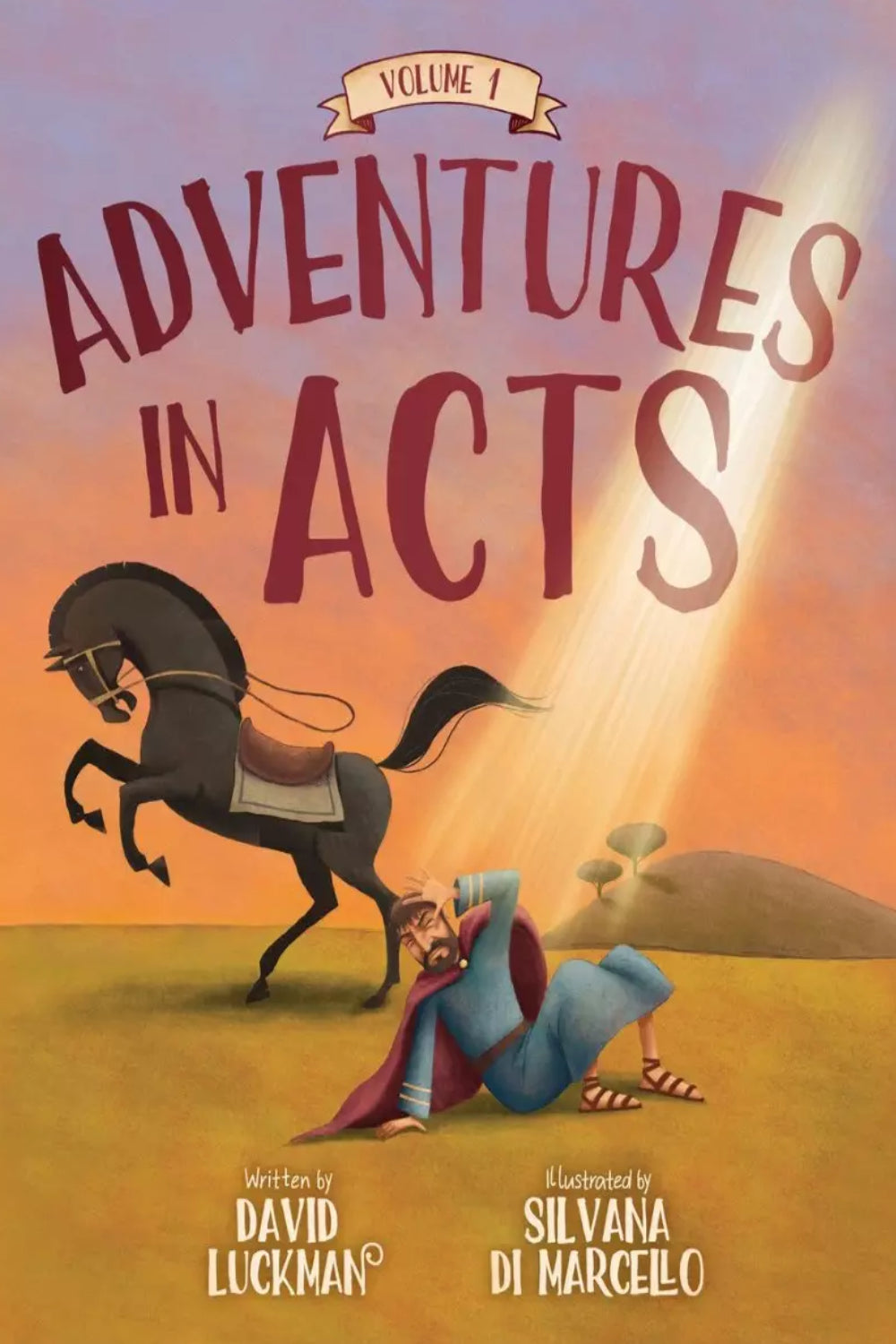 Adventures in Acts - Volume 1