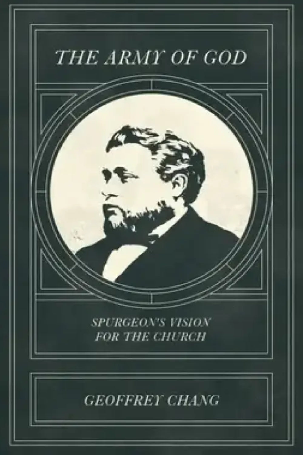 Army of God - The Spurgeon's Vision For The Church