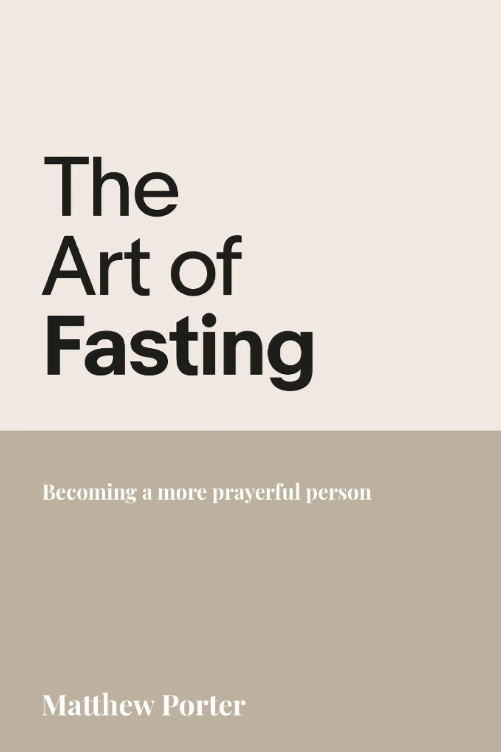 The Art of Fasting