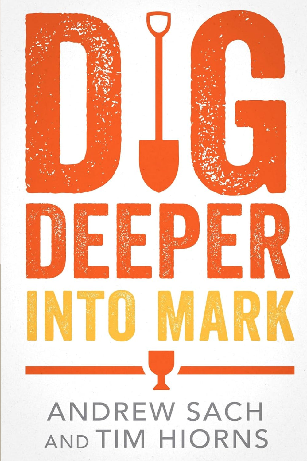 Dig Deeper into Mark