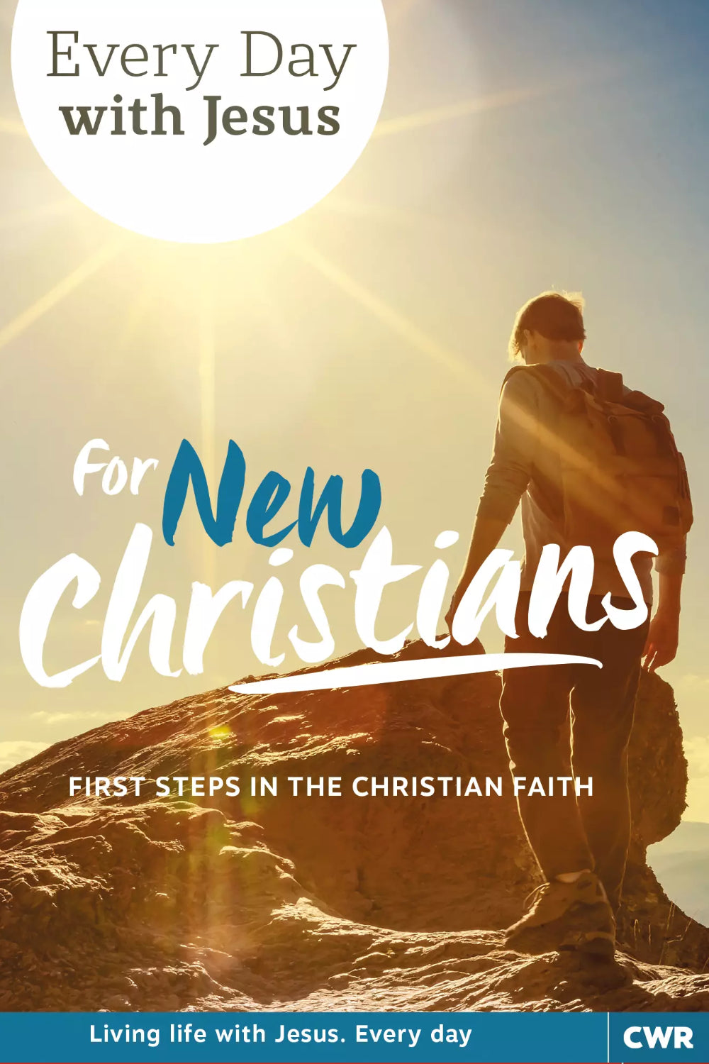 Every Day with Jesus for New Christians