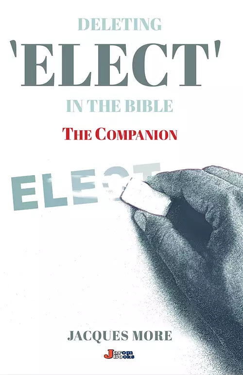 Deleting 'Elect' In the Bible Companion