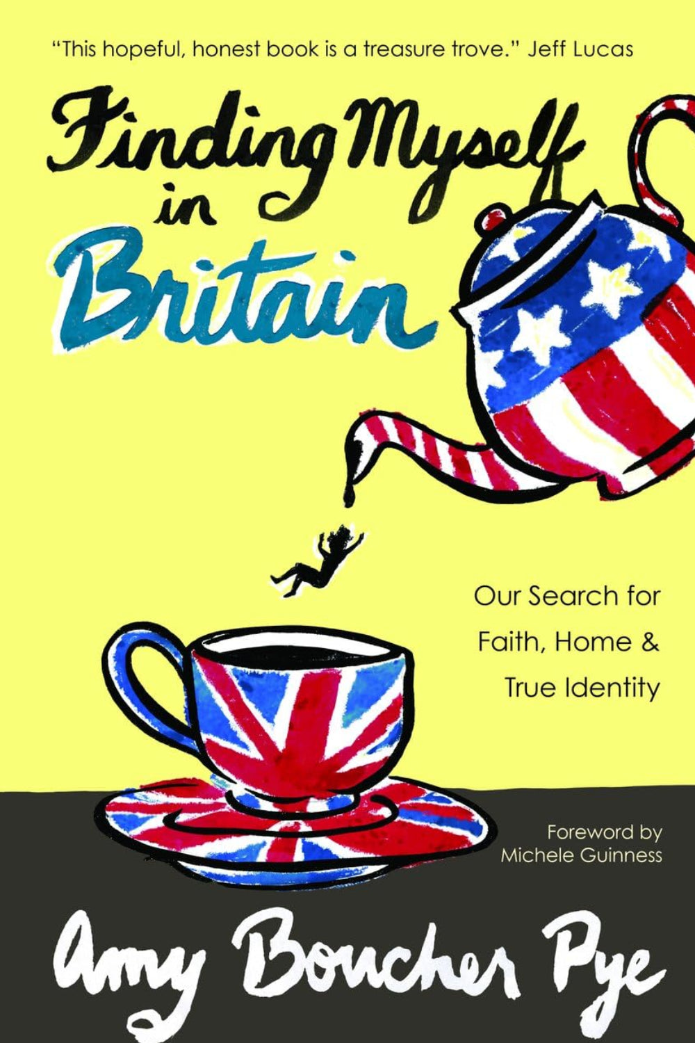 Finding Myself in Britain: Our Search for Faith, Home & True Identity