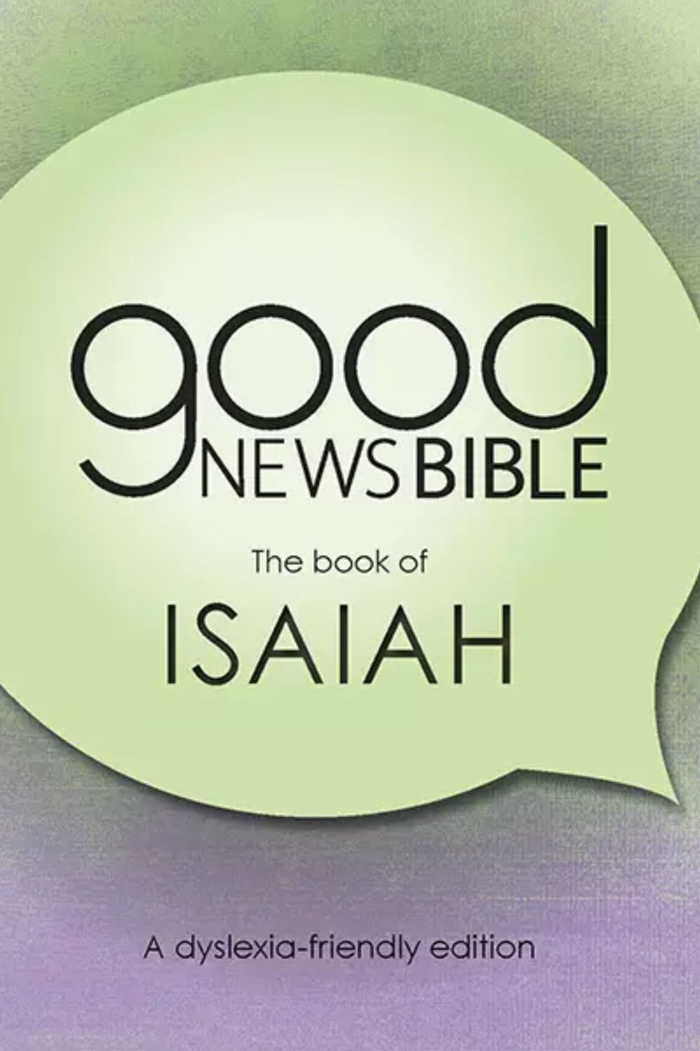GNB - The Book of Isaiah - Dyslexia-Friendly Edition