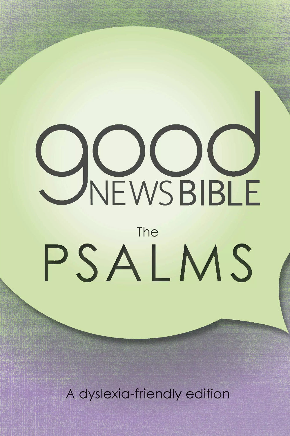 Book Of Psalms Dyslexia-Friendly Edition Good News Bible (GNB)