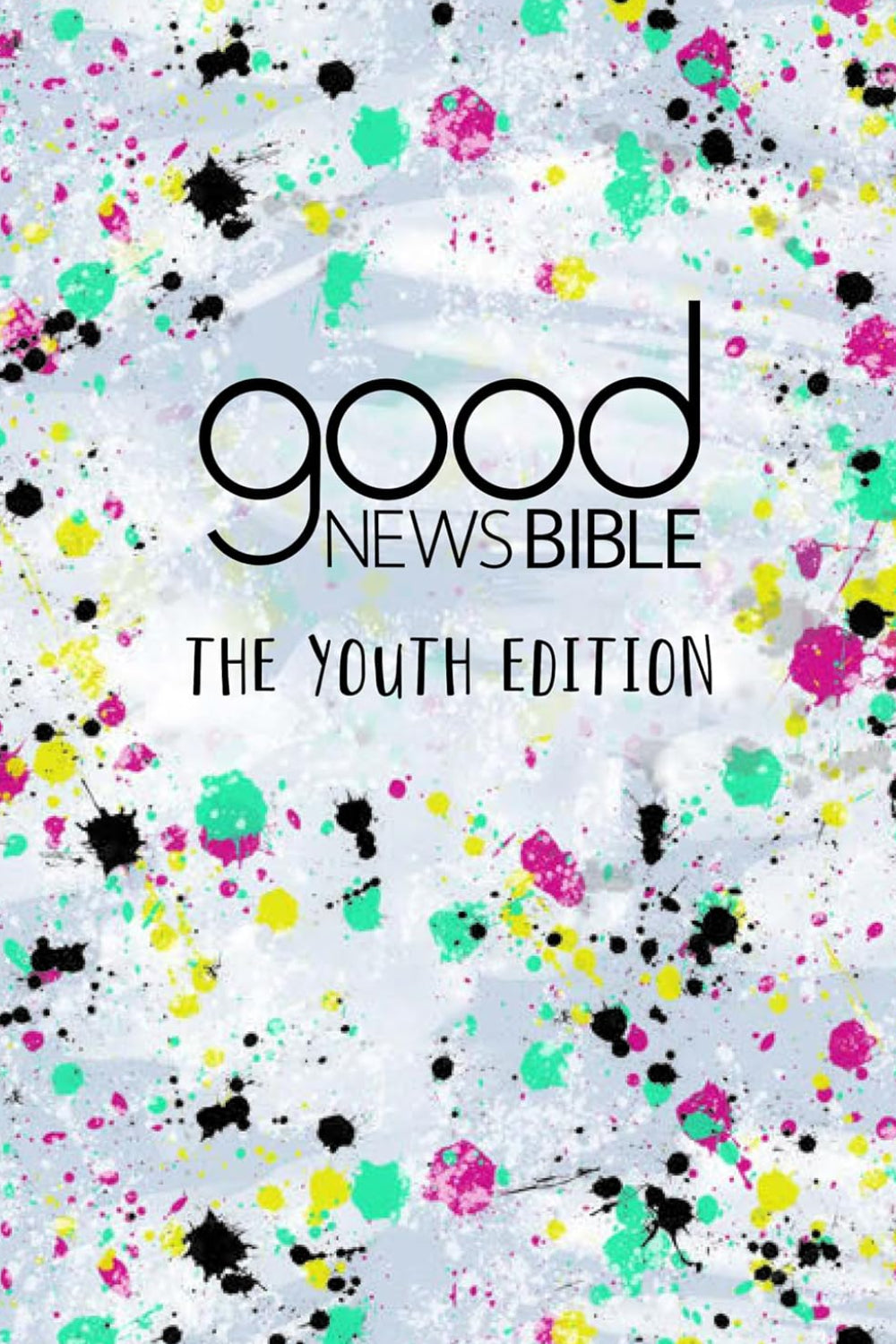 Good News Bible: The Youth Edition
