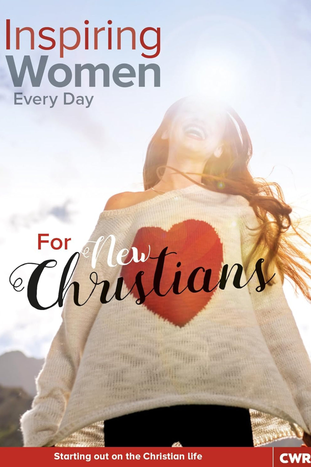 Inspiring Women Every Day for New Christians