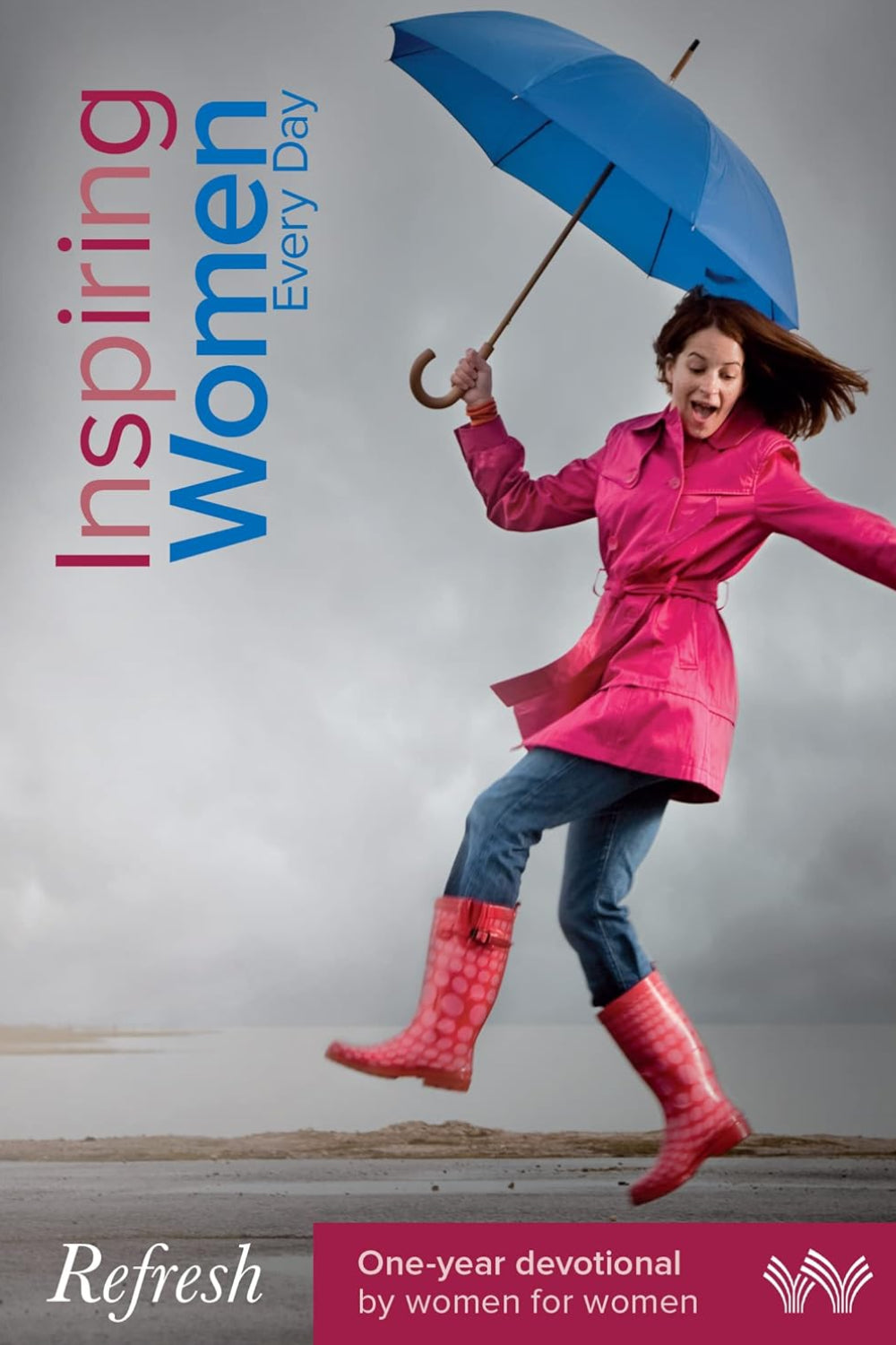 Inspiring Women Every Day - One Year Devotional - Refresh