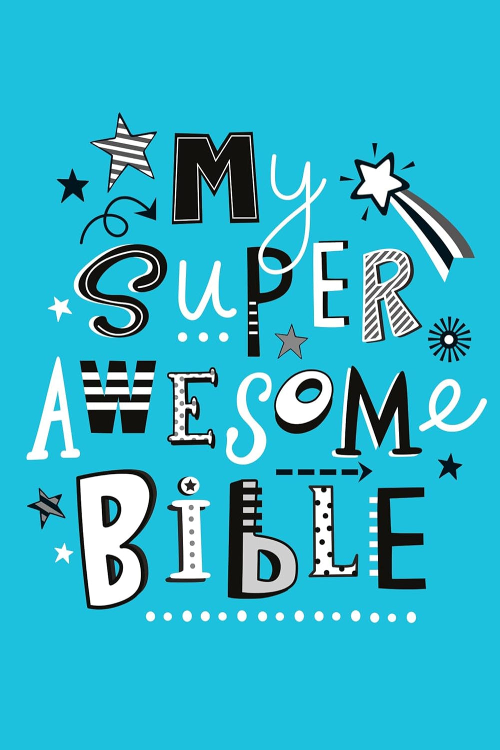 My Super Awesome Bible