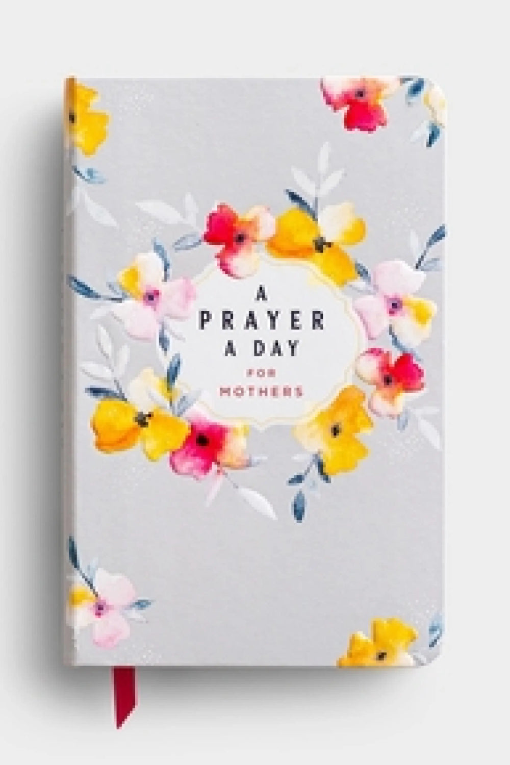 A Prayer a Day for Mothers - Devotional