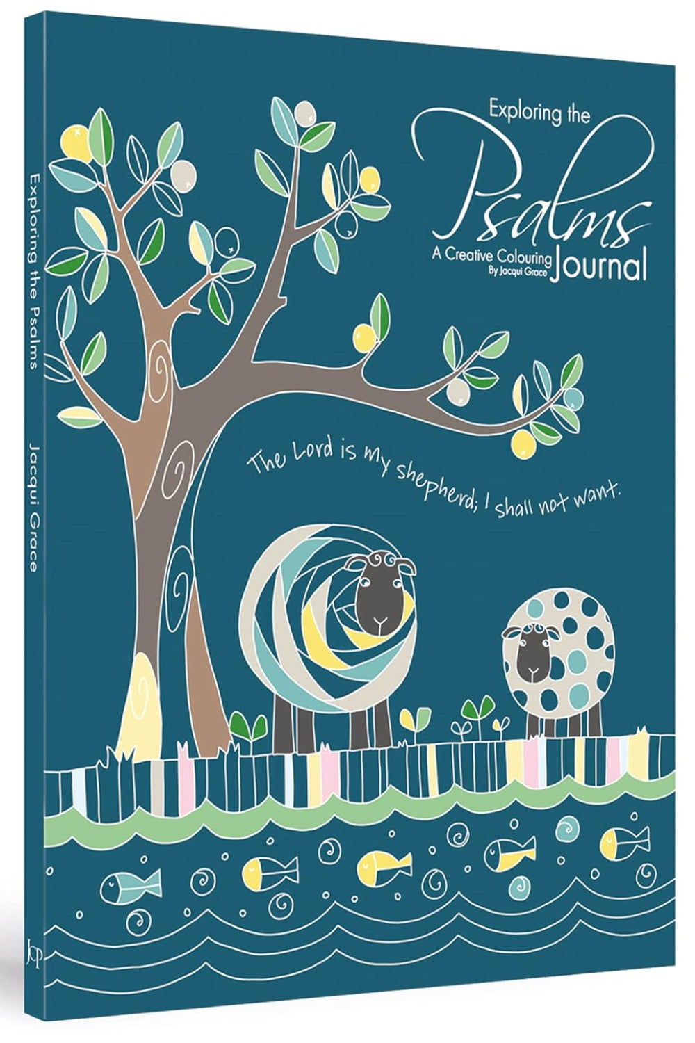 Exploring the Psalms: A creative Colouring Journal