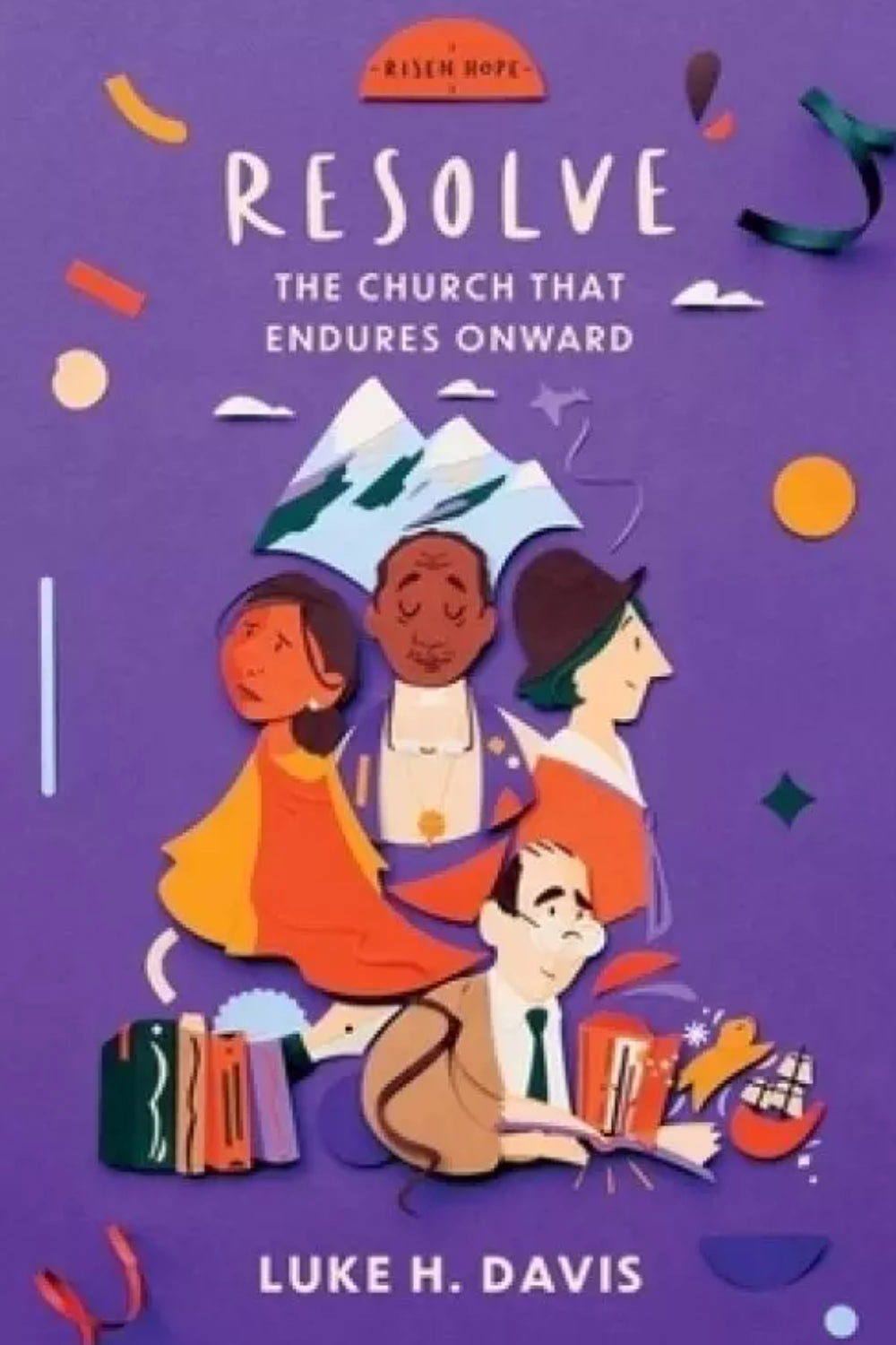 Resolve The Church That Endures Onward