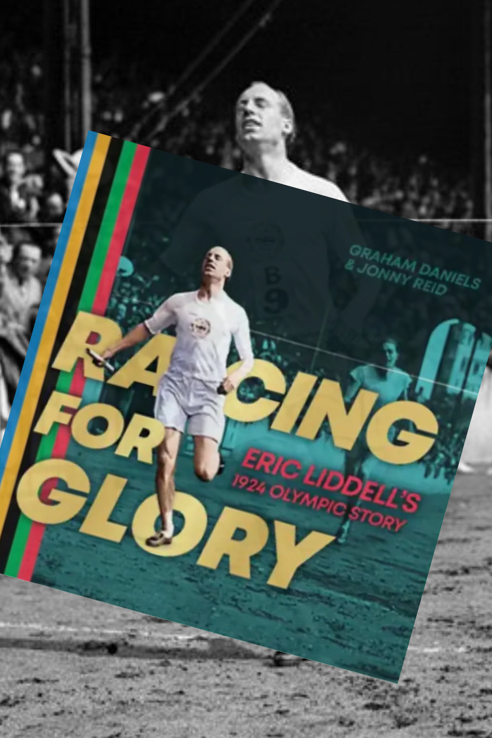 Racing for Glory - Eric Liddell's 1924 Olympic Story
