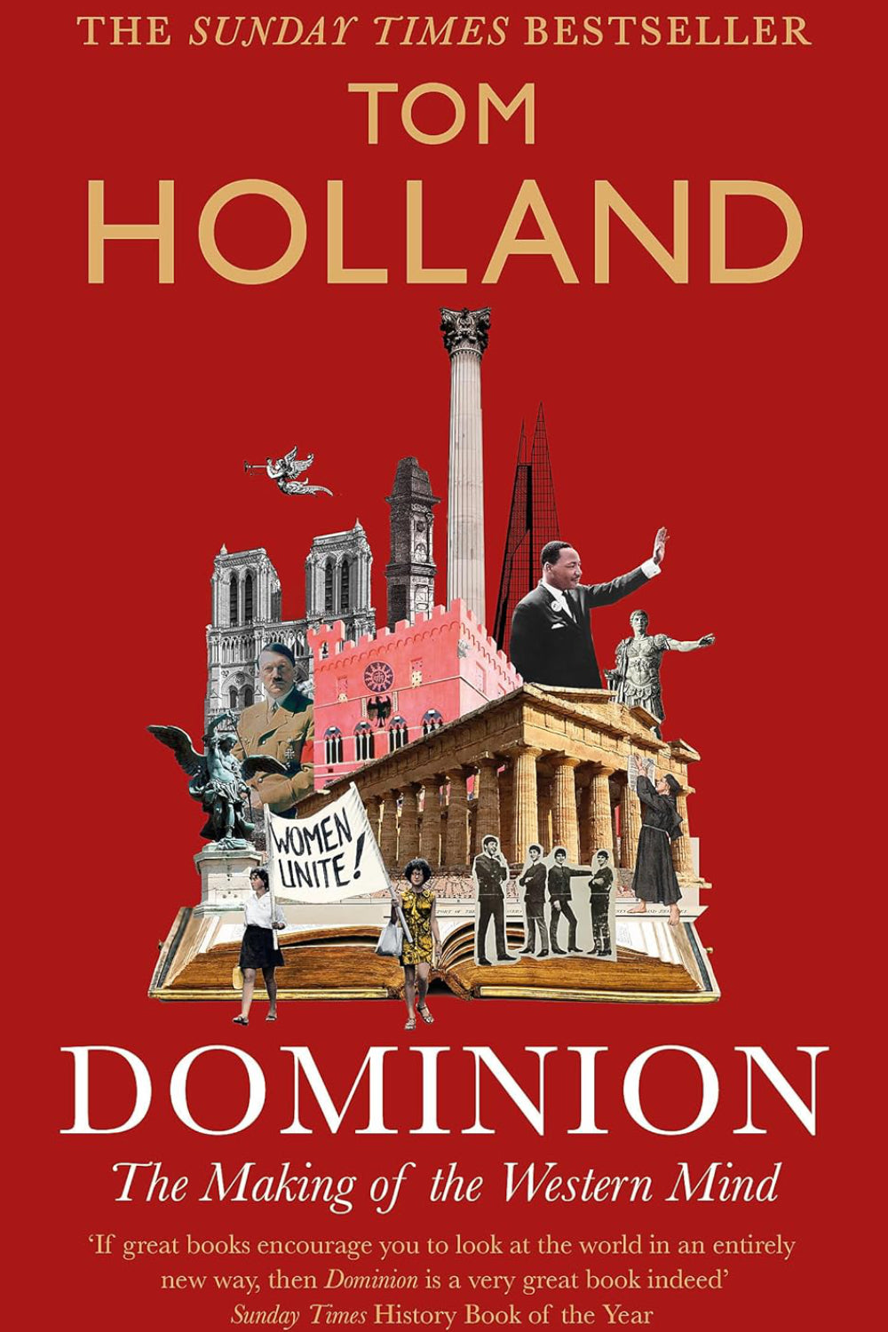 Dominion: The Making of the Western Mind