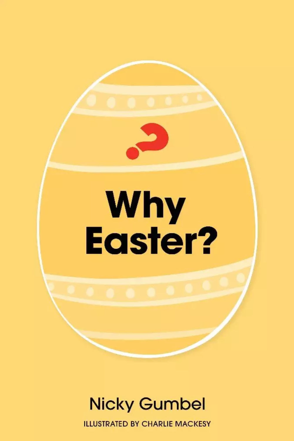 Why Easter? New Edition
