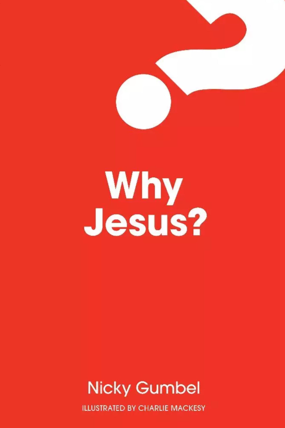 Why Jesus? Illustrated by Charlie Mackesy.