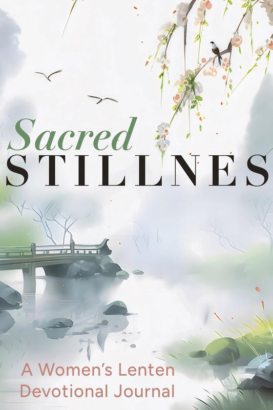 Sacred Stillness