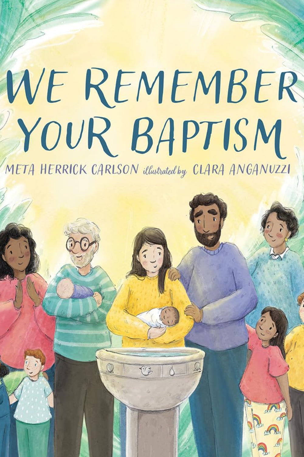 We Remember Your Baptism