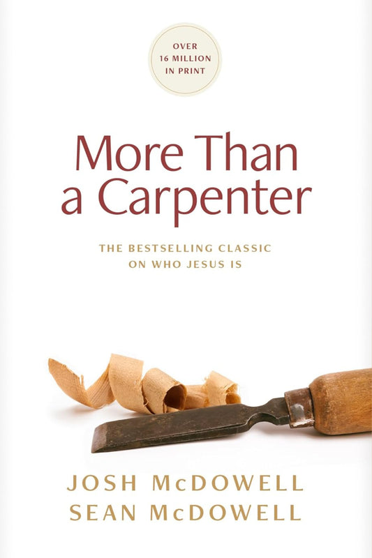 More Than A Carpenter Revised/Updated Paperback
