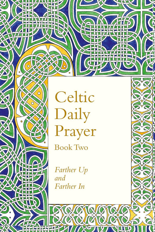 Celtic Daily Prayer Book Two