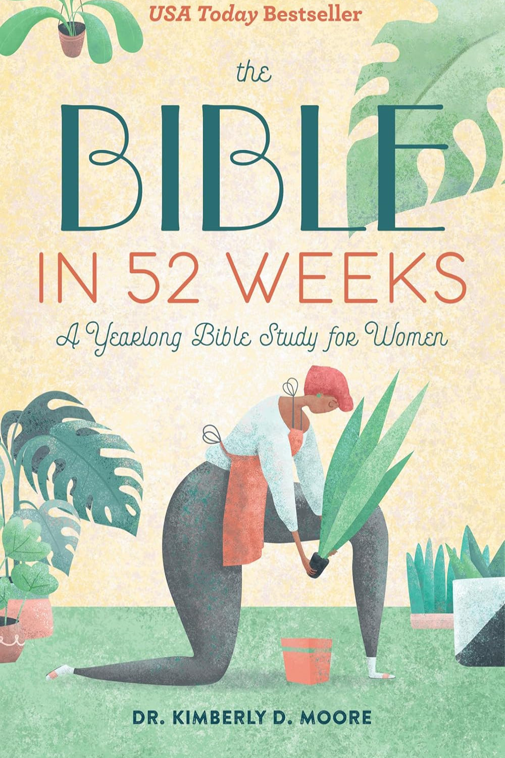 The Bible in 52 Weeks: A Yearlong Bible Study for Women