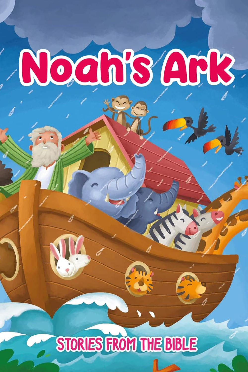 Noah's Ark: Stories from the Bible