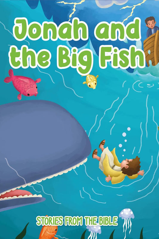 Jonah and the Big Fish: Stories from the Bible