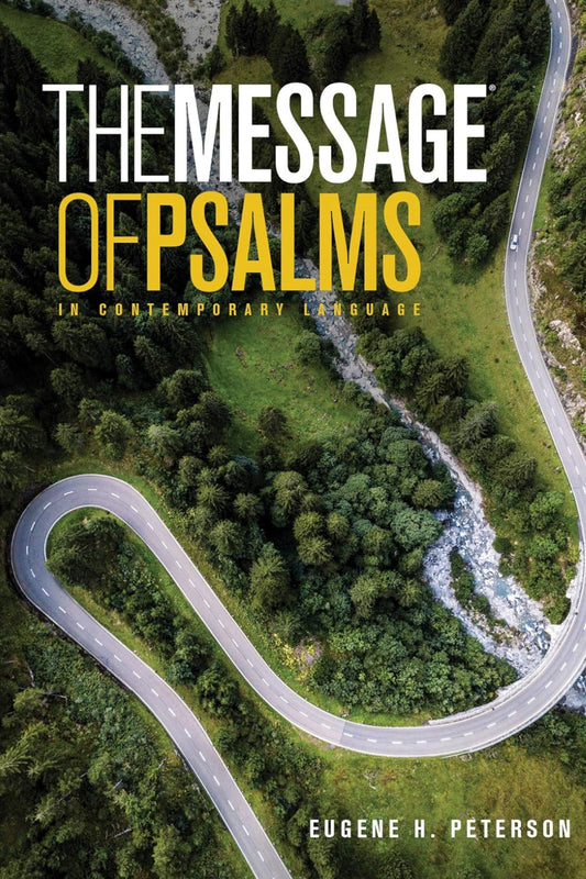The Message of Psalms