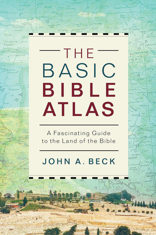 The Basic Bible Atlas Paperback