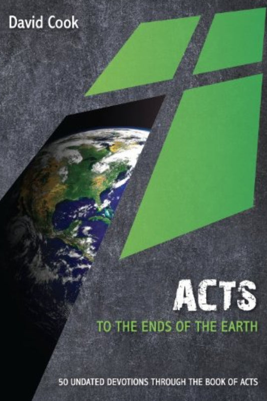 Acts To The Ends Of The Earth- 50 Undated Devotions