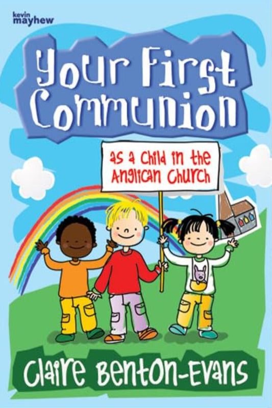 Your First Communion As A Child In The Anglican Church