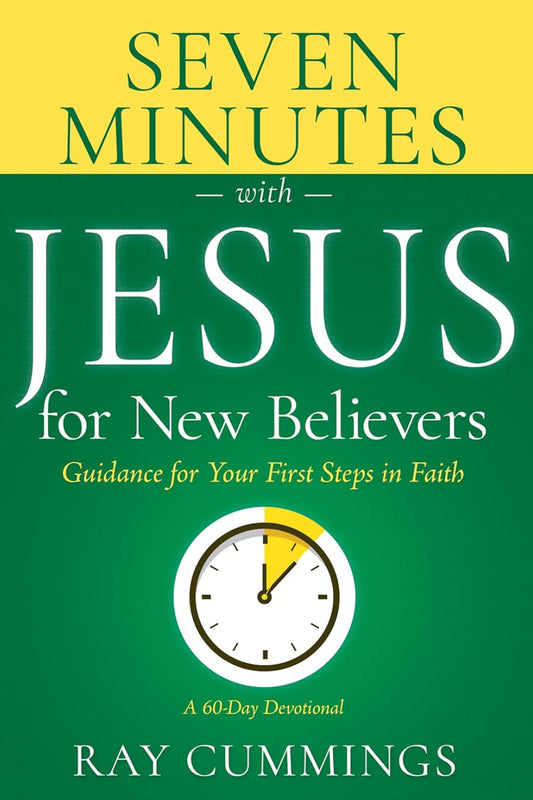 Seven Minutes with Jesus for New Believers Paperback