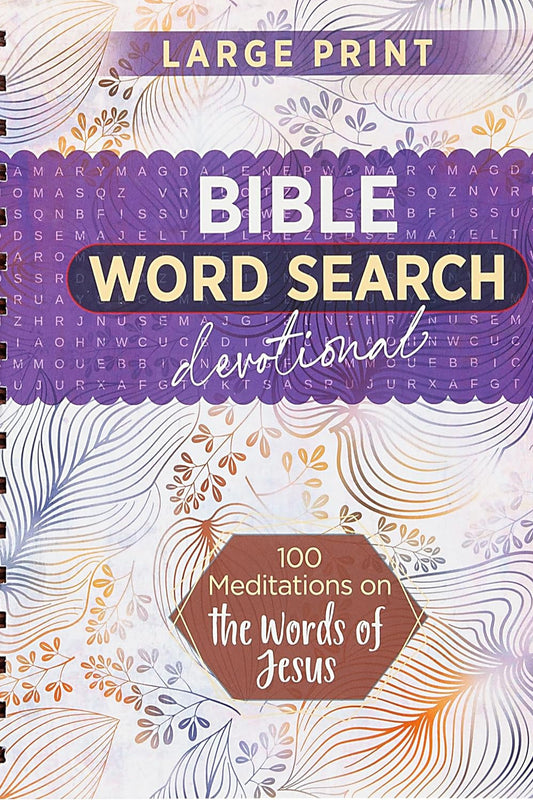 Bible Word Search Devotional Large Print 100 Meditations On The Words Of Jesus