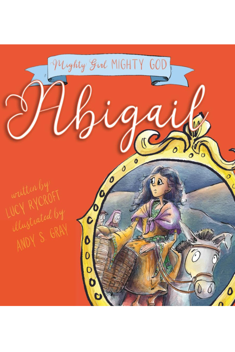 Abigail (Mighty Girl, Mighty God) Paperback