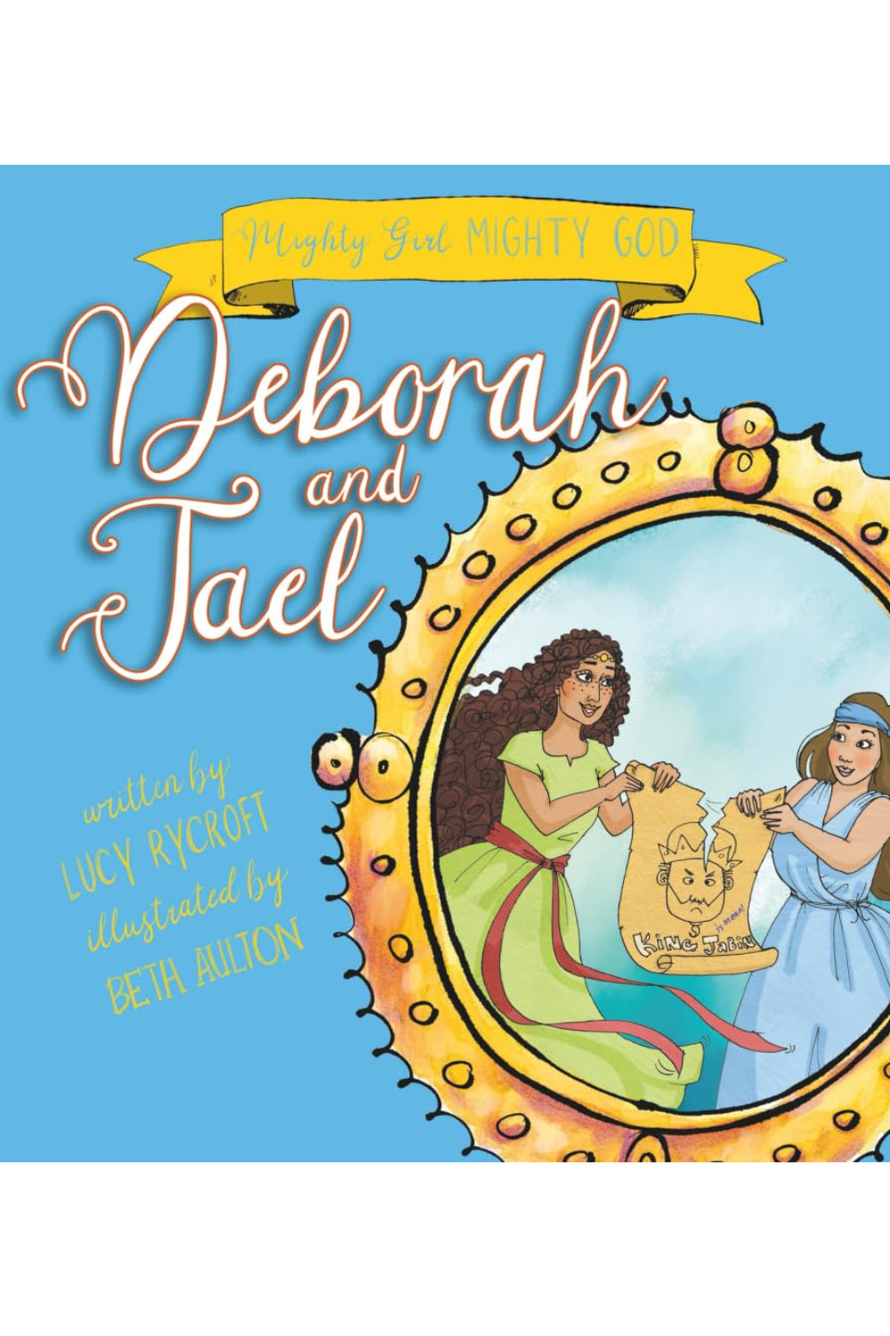 Deborah And Jael (Mighty Girl, Mighty God) Paperback