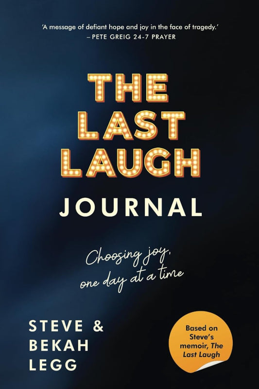 The Last Laugh Journal: 22 reflections to help you find your way to a happier, healthier life
