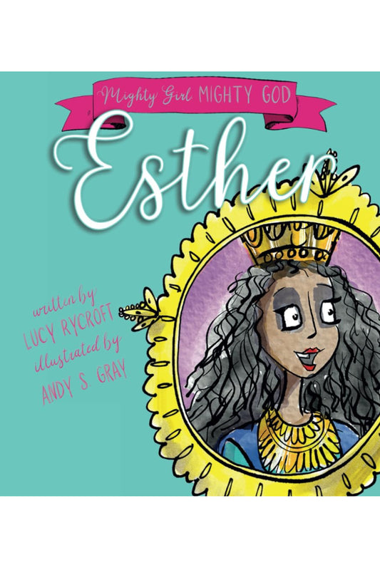 Esther (Mighty Girl, Mighty God) Paperback