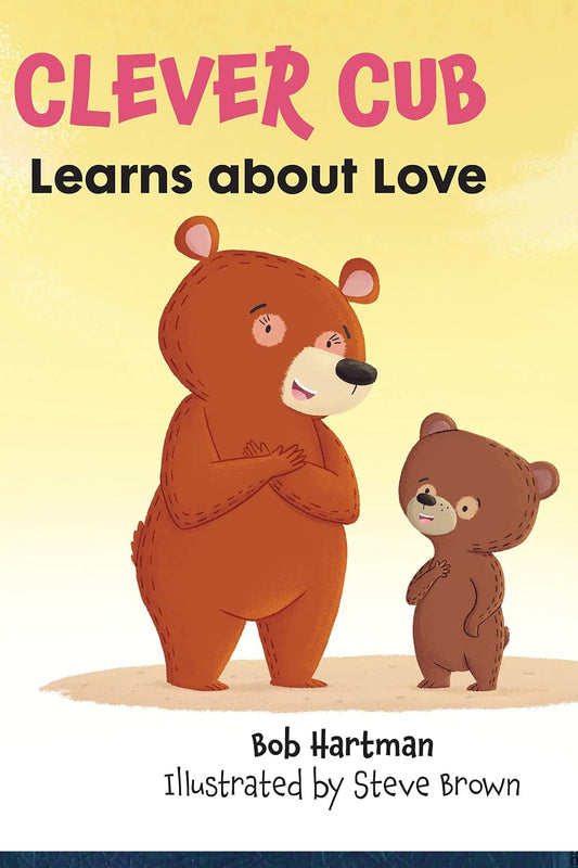 Clever Cub Learns About Love Paperback