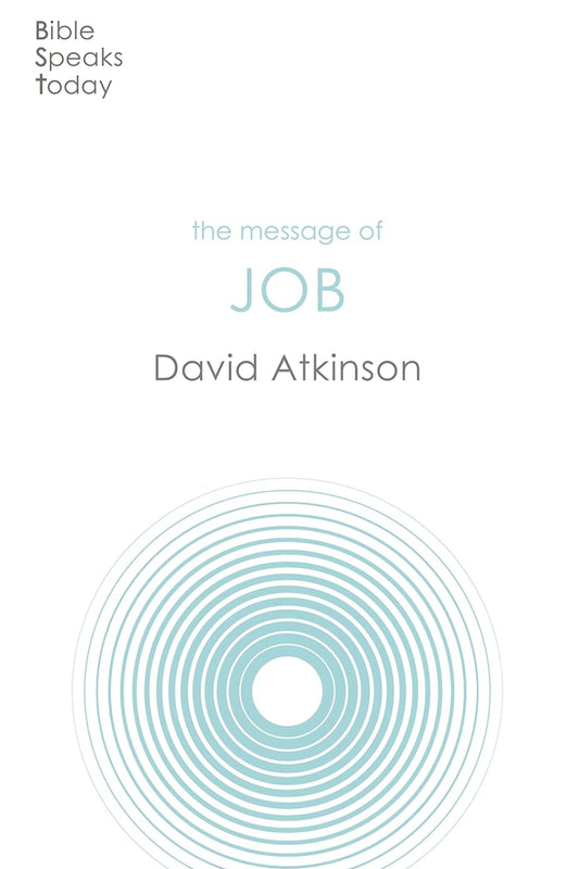 The Message of Job: Suffering And Grace