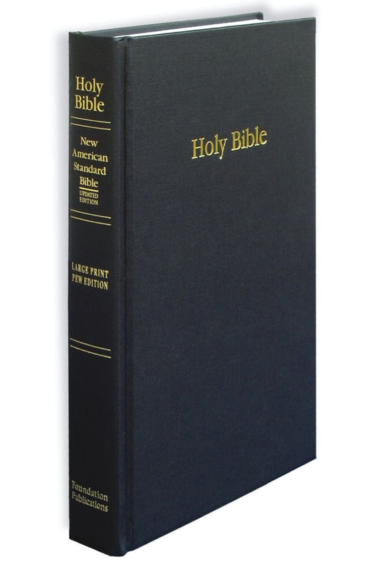 NASB Large Print Pew Bible