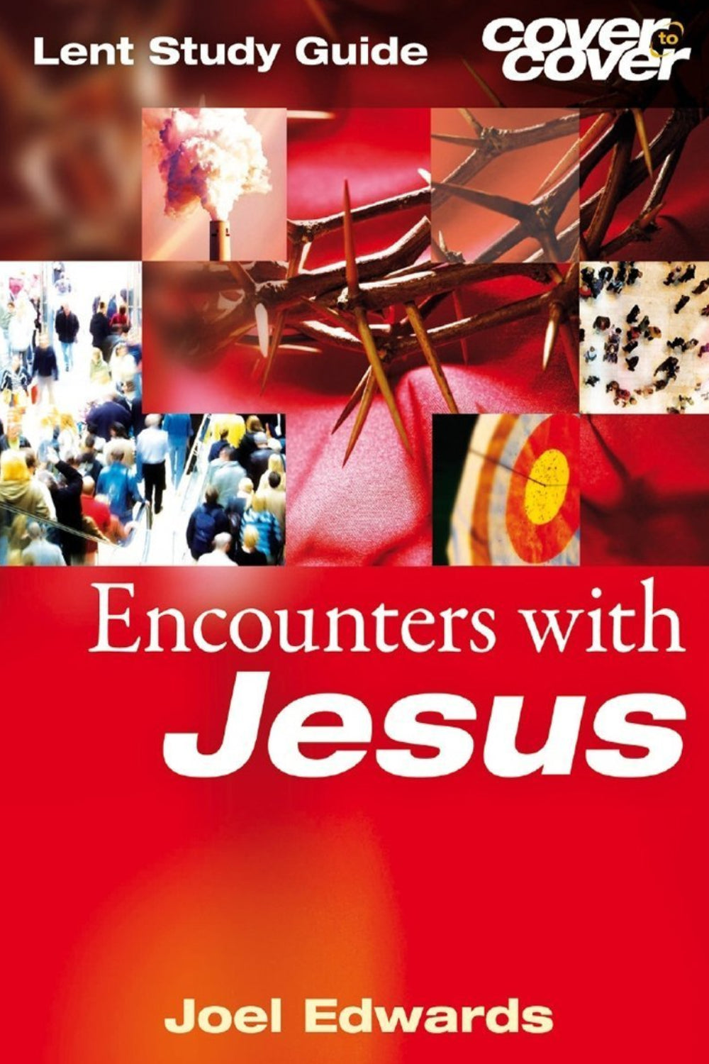 Encounters with Jesus: Lent Book
