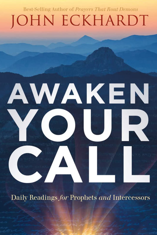 Awaken Your Call - Daily Readings For Prophets & Intercessors Paperback