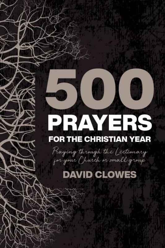 500 Prayers For The Christian Year